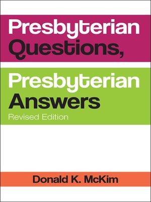 cover image of Presbyterian Questions, Presbyterian Answers, Revised edition